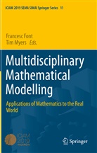 Francesc Font, G Myers, Tim G. Myers - Multidisciplinary Mathematical Modelling