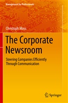 Christoph Moß - The Corporate Newsroom