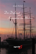 Jürgen Reckert - Der Diplomat und Kommodore der 'Medusa'