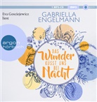 Gabriella Engelmann, Eva Gosciejewicz - Das Wunder küsst uns bei Nacht, 1 Audio-CD, 1 MP3 (Hörbuch)