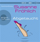 Susanne Fröhlich, Susanne Fröhlich - Abgetaucht, 1 Audio-CD, 1 MP3 (Hörbuch)