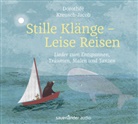 Dorothée Kreusch-Jacob - Stille Klänge - Leise Reisen, 1 Audio-CD (Livre audio)