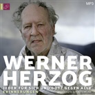 Werner Herzog, Werner Herzog - Jeder für sich und Gott gegen alle, 2 Audio-CD, 2 MP3 (Hörbuch)