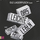 Thomas Melle, Ole Lagerpusch - Das leichte Leben, 1 Audio-CD, 1 MP3 (Audiolibro)