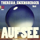 Theresia Enzensberger, Theresia Enzensberger - Auf See, 1 Audio-CD, 1 MP3 (Hörbuch)