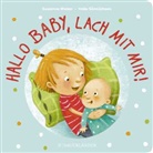 Susanne Weber, Imke Sönnichsen - Hallo Baby, lach mit mir! (Pappbilderbuch für alle Geschwisterchen)