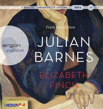 Julian Barnes, Frank Arnold - Elizabeth Finch, 2 Audio-CD, 2 MP3 (Audio book) - Roman