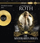 Charlotte Roth, Elisabeth Günther - Die Wintergarten-Frauen. Der Traum beginnt, 2 Audio-CD, 2 MP3 (Hörbuch)