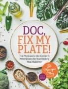 Monique May - Doc, Fix My Plate!