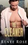 Renee Rose - The Cleaner