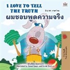 Shelley Admont, Kidkiddos Books - I Love to Tell the Truth (English Thai Bilingual Book for Kids)