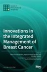 Gianluca Franceschini, Riccardo Masetti, Alejandro Martin Sanchez - Innovations in the Integrated Management of Breast Cancer