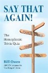 Bill Owen - Say That Again!