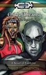 David L Thompson, Alexis Ross, Michael Thompson - Child of Dreams