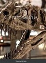 Massimo de Soto - The Ceratosaurus (Hardcover Edition)