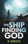 D. Krauss, Jayne Southern - The Ship Finding God