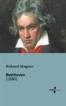 Richard Wagner - Beethoven