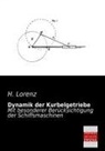 H Lorenz, H. Lorenz, Hans Lorenz - Dynamik der Kurbelgetriebe