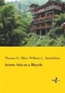 Thomas G. Allen, William L. Sachtleben - Across Asia on a Bicycle