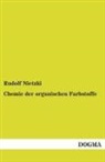 Rudolf Nietzki - Chemie der organischen Farbstoffe