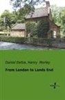 Daniel Defoe, Henry Morley - From London to Lands End