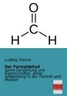 Ludwig Vanino - Der Formaldehyd