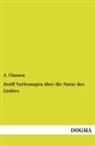 J Classen, J. Classen - Zwölf Vorlesungen über die Natur des Lichtes