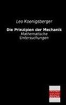 Leo Koenigsberger, Leo Königsberger - Die Prinzipien der Mechanik