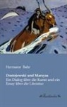 Hermann Bahr - Dostojewski und Marsyas