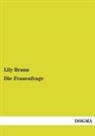 Lily Braun - Die Frauenfrage