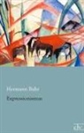 Hermann Bahr - Expressionismus