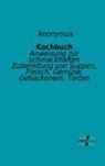 Anonymus - Kochbuch