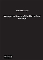 Richard Hakluyt - Voyages in Search of the North-West Passage
