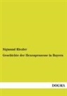 Sigmund Riezler, Sigmund von Riezler - Geschichte der Hexenprozesse in Bayern
