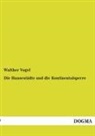 Walther Vogel - Die Hansestädte und die Kontinentalsperre