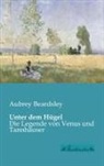 Aubrey Beardsley - Unter dem Hügel