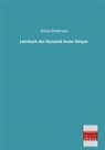 Julius Petersen - Lehrbuch der Dynamik fester Körper