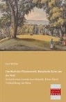 Karl Müller - Das Buch der Pflanzenwelt: Vorbereitung zur Reise. Bd.1