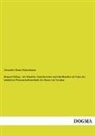 Alexander Bruno Hanschmann - Bernard Palissy - der Künstler, Naturforscher und Schriftsteller als Vater der induktiven Wissenschaftsmethode des Bacon von Verulam
