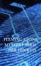 Carolyn Wells, Carolyn Wells - Fleming Stone Mystery Serie - der Hinweis
