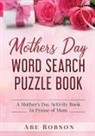Abe Robson - Mothers Day Word Search Puzzle Book
