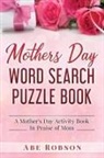 Abe Robson - Mothers Day Word Search Puzzle Book