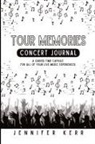 Jennifer Kerr - Tour Memories