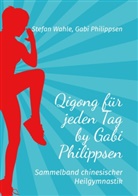 Gabi Philippsen, Stefan Wahle, Buch Guru Media, Buch Guru Media - Qigong für jeden Tag by Gabi Philippsen