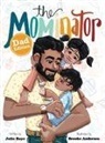 Julie Boye - The Mominator Dad Edition