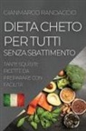 Gianmarco Randaccio - DIETA CHETO PER TUTTI SENZA SBATTIMENTO