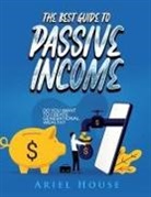 Ariel House - THE BEST GUIDE TO PASSIVE INCOME
