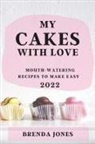 Brenda Jones - MY CAKES WITH LOVE 2022