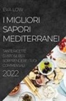 Eva Low - I MIGLIORI SAPORI MEDITERRANEI 2022