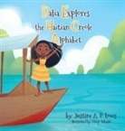 Justine A. P. Louis - Dalia Explores the Haitian Creole Alphabet